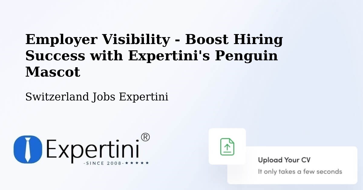 CV and Resume Visibility Optimization – Dottikon - Switzerland Jobs Expertini